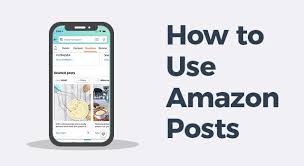 免費的引流工具Amazon Post怎么用？如何創(chuàng)建亞馬遜POST呢?