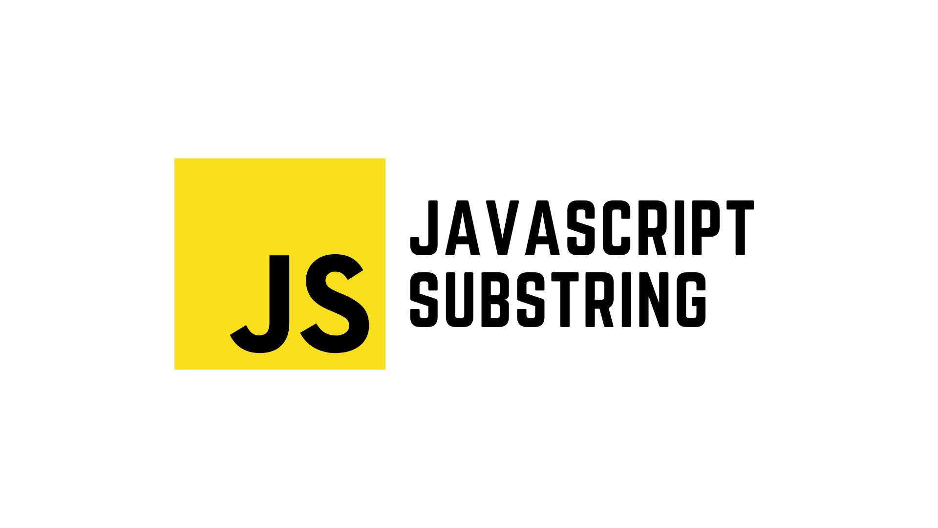 JavaScript substr() 方法及其他字符串方法詳解